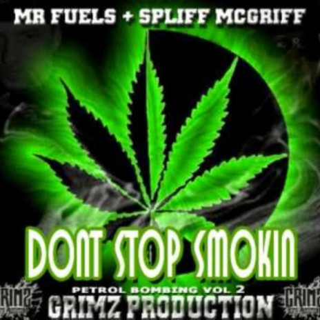 DON'T STOP SMOKING ft. MR. FUELZ | Boomplay Music