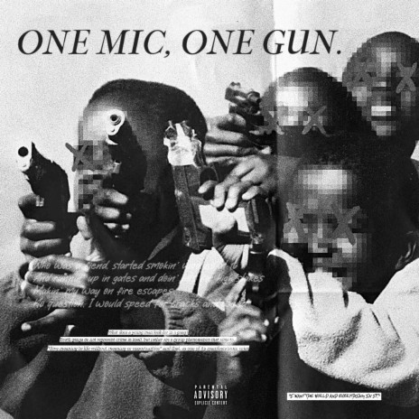 One Mic, One Gun | Boomplay Music