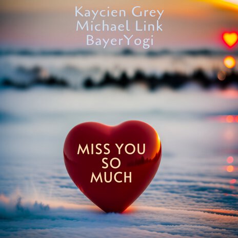 Jack I Miss You so Much ft. BayerYogi | Boomplay Music