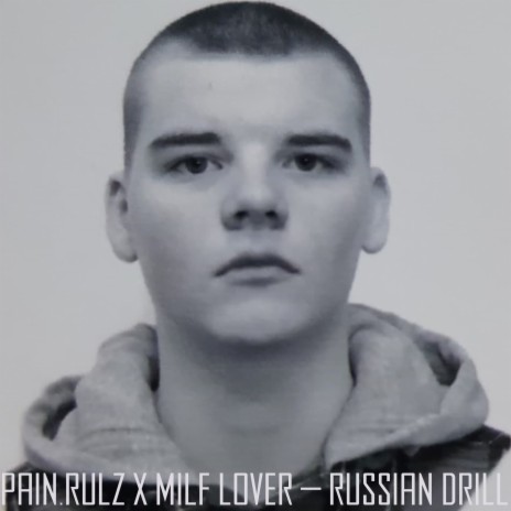 Russian Drill ft. MILF LOVER | Boomplay Music