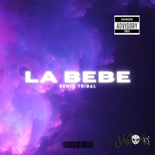 LA BEBE