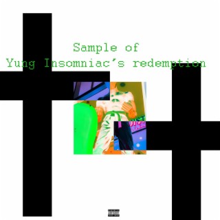 Sample of Yung Insomniac's redemption