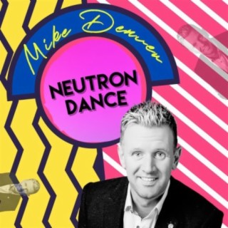 Neutron Dance