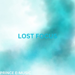 Lost Focus