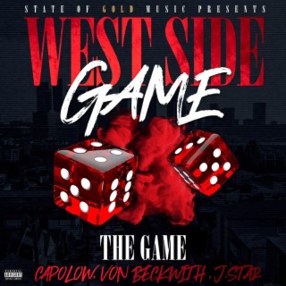 Westside Game (feat. Capolow, Von Beckwith & J.Star)