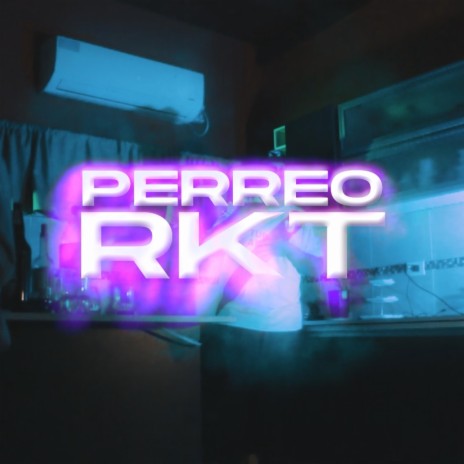 Perreo RKT ft. CIO | Boomplay Music