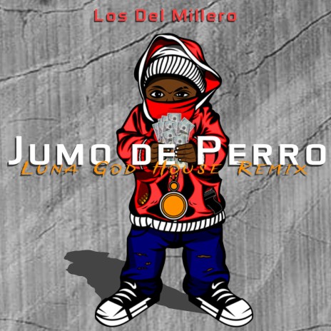 Jumo de Perro (Luna God House Remix) | Boomplay Music