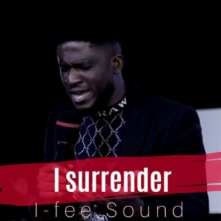 I Surrender lyrics | Boomplay Music