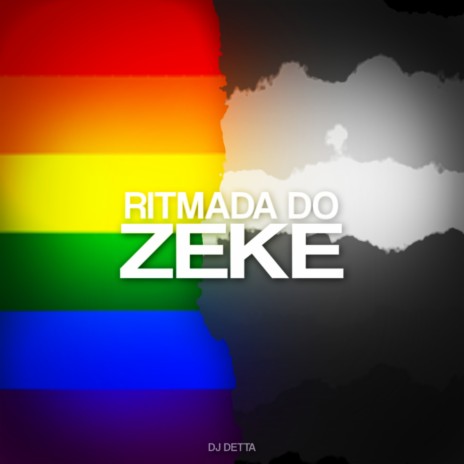 RITMADA DO ZEKE | Boomplay Music