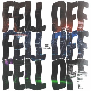 Fell Off