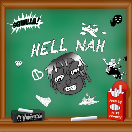 Hell Nah | Boomplay Music