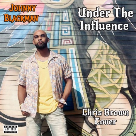 Under The Influence (Cover) | Boomplay Music