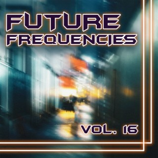 Future Frequencies, Vol. 16