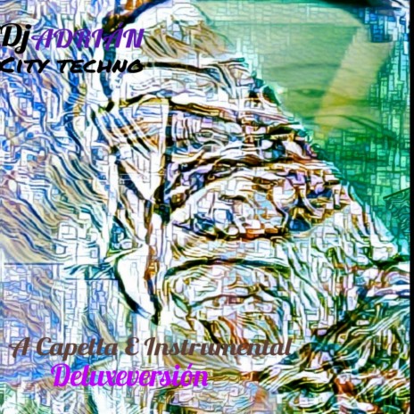DJ Adrián City Techno (A Capella e Instrumental)