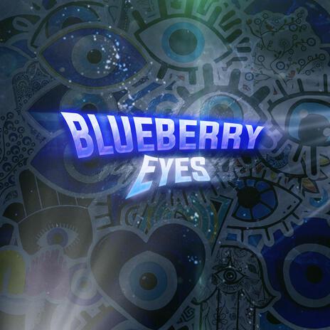 Blueberry Eyes | Boomplay Music