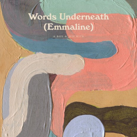 Words Underneath (Emmaline) | Boomplay Music