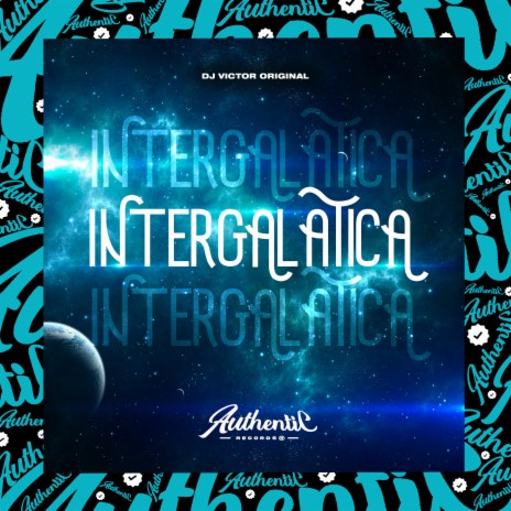 Intergalatica | Boomplay Music