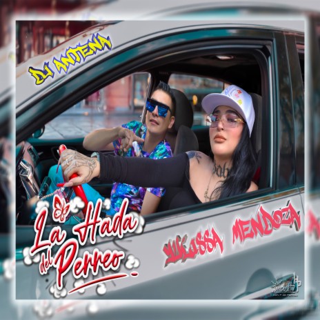 La Hada del Perreo ft. Yulissa Mendoza | Boomplay Music