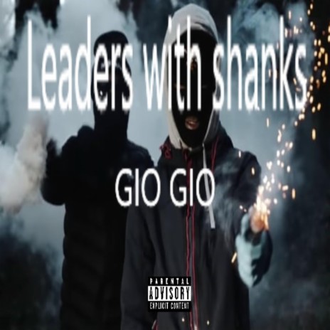 Leaders With Shanks | Boomplay Music