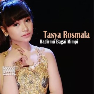 Tasya Rosmala - Hadirmu Bagai Mimpi