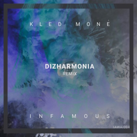 Infamous (Dizharmonia Remix) | Boomplay Music