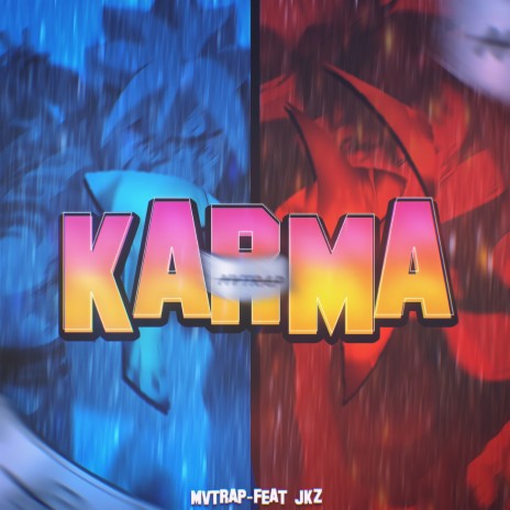 Karma (Boruto e Kawaki) ft. JKZ