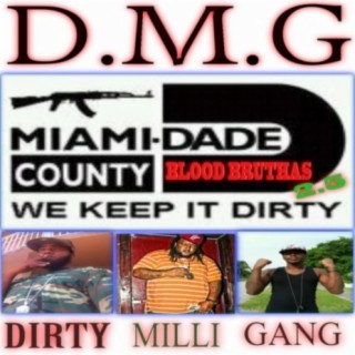 Dirty Milli Gang