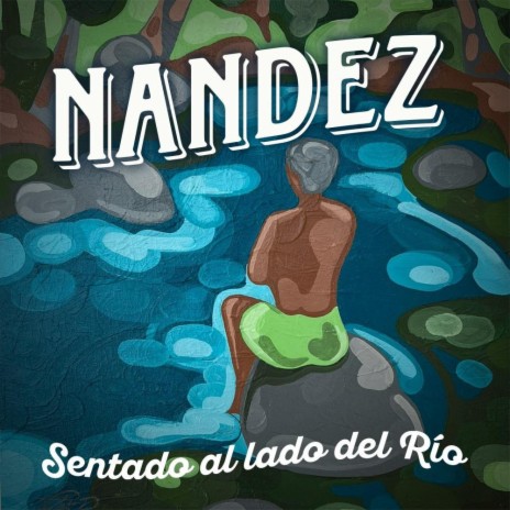 Sentado al lado del río | Boomplay Music