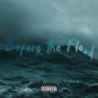 Before the Flood