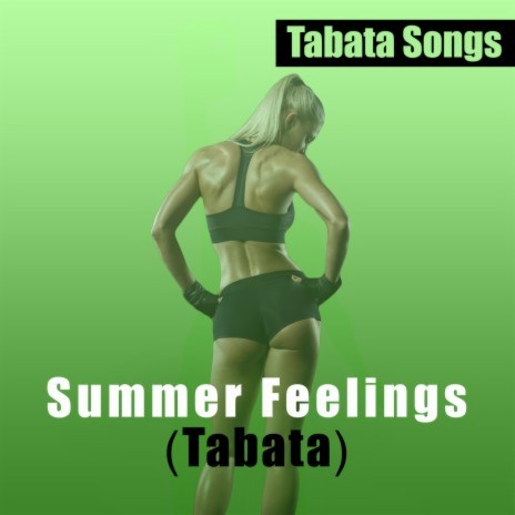 Summer Feelings (Tabata) | Boomplay Music