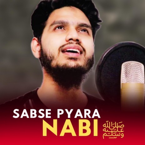 Sabse Pyara Nabi | Boomplay Music