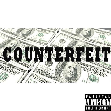 Counterfeit | Boomplay Music