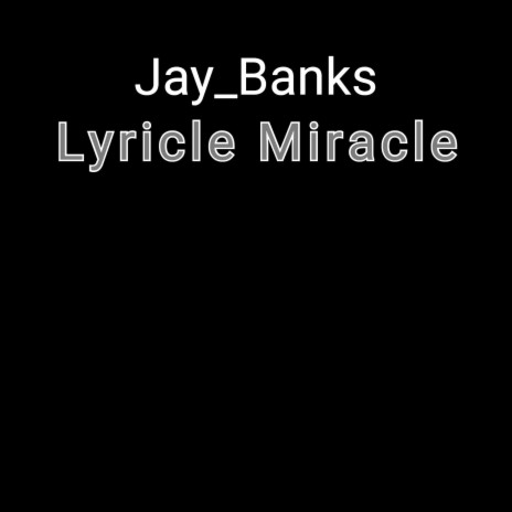 Lyricle Miracle | Boomplay Music