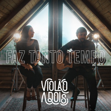 Violão a Dois: Faz Tanto Tempo ft. Liz Vargas | Boomplay Music