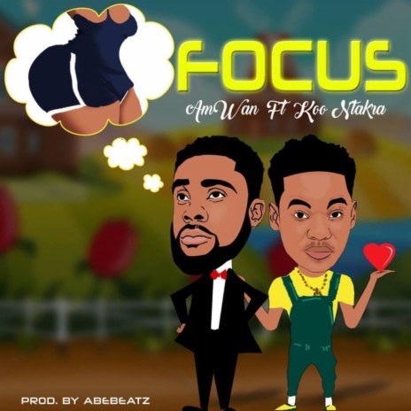 Focus ft. Koo Ntakra | Boomplay Music
