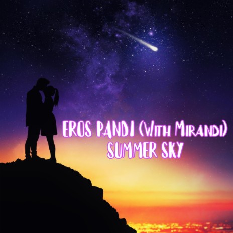 Summer Sky (with Mirandi) | Boomplay Music