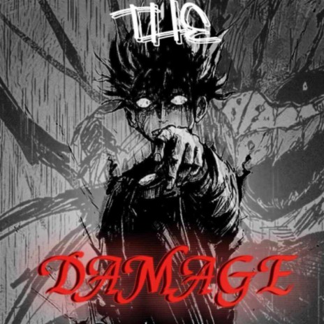 The Damage | Boomplay Music