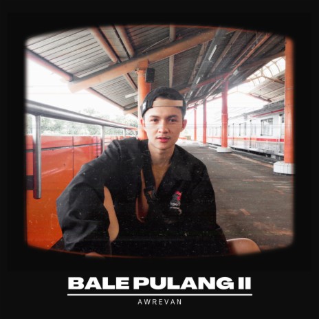 Bale Pulang II | Boomplay Music