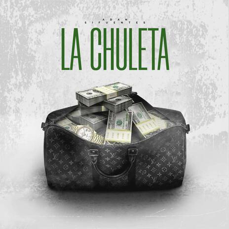 La Chuleta | Boomplay Music