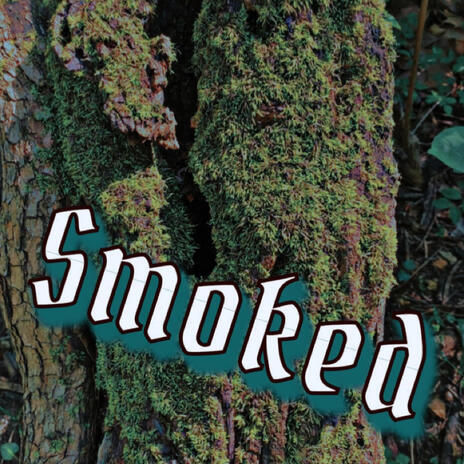 smoked | Boomplay Music