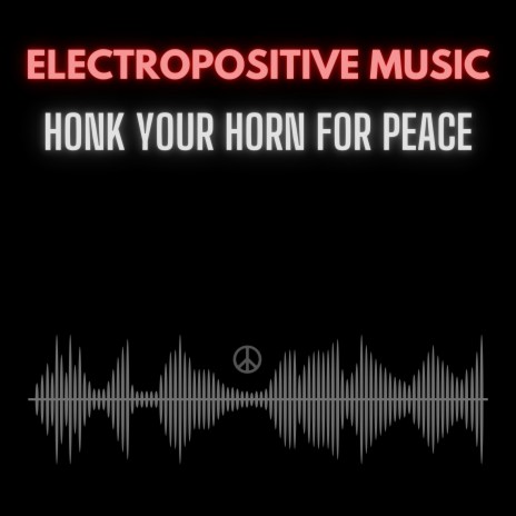 Honk Your Horn For Peace
