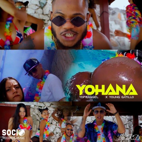 Yohana ft. Leo RD & Young Gatillo | Boomplay Music