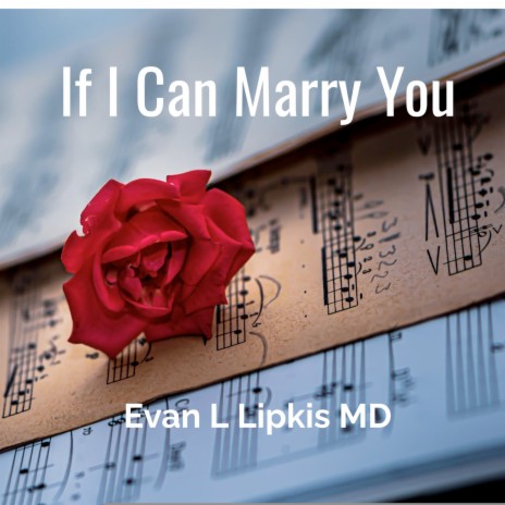 If I Can Marry You | Boomplay Music