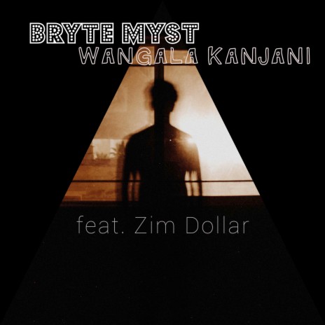 Wangala Kanjani ft. Zim Dollar | Boomplay Music