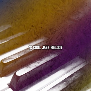 10 Cool Jazz Melody