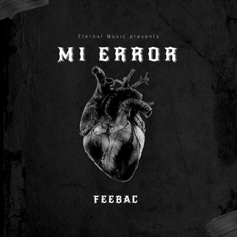 Mi Error | Boomplay Music