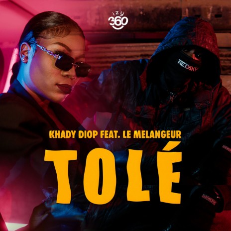 Tolé ft. Le Mélangeur | Boomplay Music