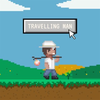 Travelling Man