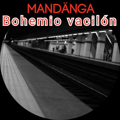 Bohemio vacilón | Boomplay Music