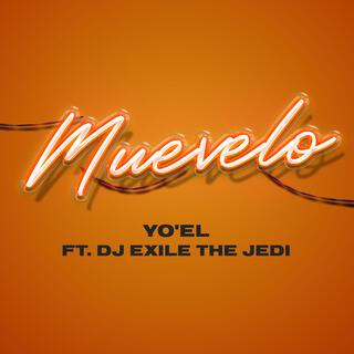 Muevelo ft. Dj Exile lyrics | Boomplay Music